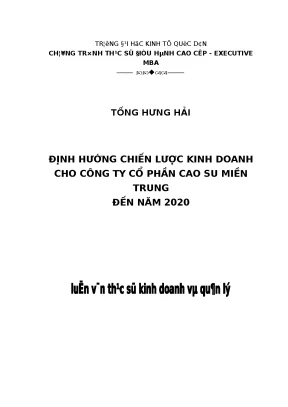 Định hướng chiến lược kinh doanh cho công ty cổ phần cao su miền trung đến năm 2020