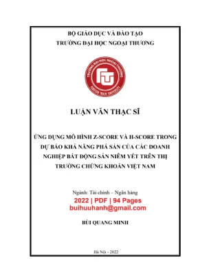 Luận văn thạc sĩ tài chính ngân hàng ứng dụng mô hình z score và h score trong dự báo khả năng phá sản của các doanh nghiệp bất động sản niêm yết trên thị trường chứng khoán việt