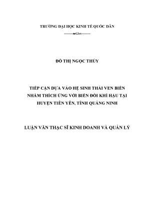 Tiếp cận dựa vào hệ sinh thái ven biển nhằm thích ứng với biến đổi khí hậu tại huyện tiên yên tỉnh quảng ninh