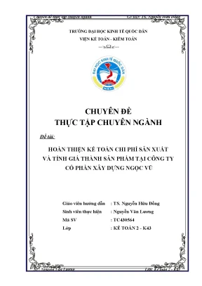 Hoàn thiện kế toán chi phí sản xuất và tính giá thành sản phẩm tại công ty cổ phần xây dựng ngọc vũ