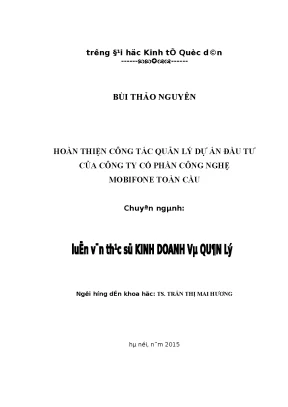 Hoàn thiện công tác quản lý dự án đầu tư của công ty cổ phần công nghệ mobifone toàn cầu