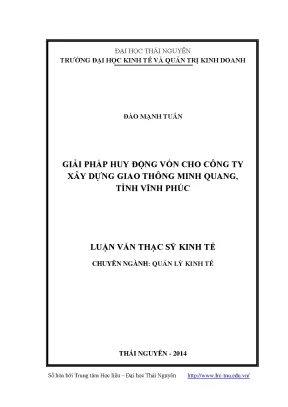 Luận văn thạc sĩ giải pháp huy động vốn cho công ty xây dựng giao thông minh quang tỉnh vĩnh phúc
