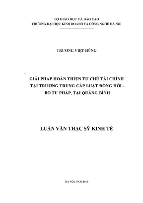 Giải pháp hoàn thiện tự chủ tài chính tại trường trung cấp luật đồng hới bộ tư pháp tại quảng bình