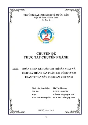 Hoàn thiện kế toán chi phí sản xuất và tính giá thành sản phẩm tại công ty cổ phần tư vấn xây dựng k m việt nam