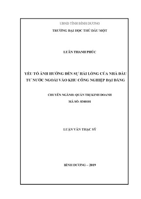Luận văn thạc sĩ yếu tố ảnh hưởng đến sự hài lòng của nhà đầu tư nước ngoài vào khu công nghiệp đại đăng