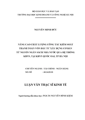 Nâng cao chất lượng công tác kiểm soát thanh toán vốn đầu tư xây dựng cơ bản từ nguồn ngân sách nhà nước qua hệ thống kbnn tại kbnn quốc oai tp hà nội