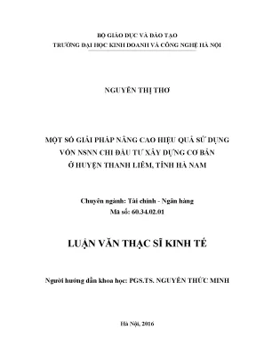 Một số giải pháp nâng cao hiệu quả sử dụng vốn nsnn chi đầu tư xây dựng cơ bản ở huyện thanh liêm tỉnh hà nam