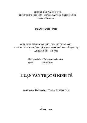 Giải pháp nâng cao hiệu quả sử dụng vốn kinh doanh tại công ty tnhh một thành viên mtvan nguyên hà nội