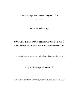 Các giải pháp hoàn thiện cơ chế tự chủ tài chính tại bệnh viện tai mũi họng tw