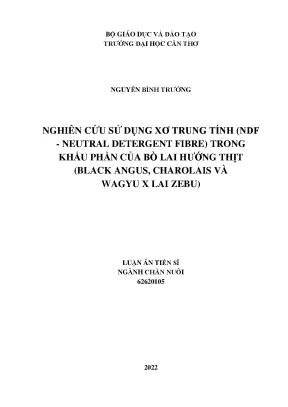 Luận án nghiên cứu sử dụng xơ trung tính ndf neutral detergent fibre trong khẩu phần của bò lai hướng thịt black angus charolais và wagyu x lai zebu