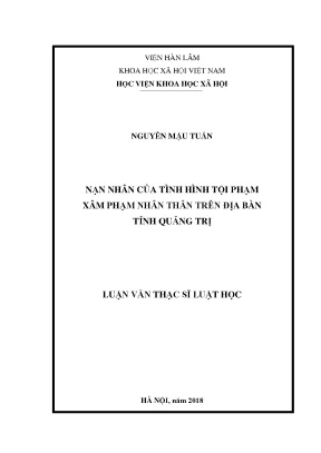 Luận văn thạc sĩ nạn nhân của tình hình tội phạm xâm phạm nhân thân trên địa bàn tỉnh quảng trị