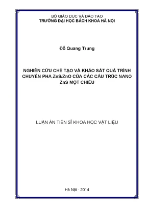 Luận án tiến sĩ nghiên cứu chế tạo và khảo sát quá trình chuyển pha zns zno của các cấu trúc nano zns một chiều