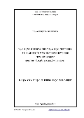 Luận văn thạc sĩ vận dụng phương pháp dạy học phát hiện và giải quyết vấn đề trong dạy học đại số tổ hợp đại số và giải tích lớp 11 thpt