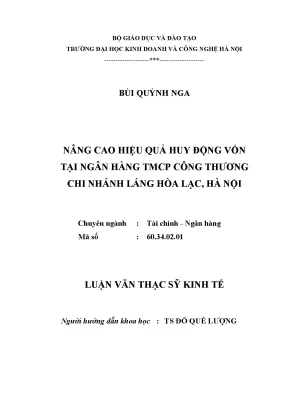 Nâng cao hiệu quả huy động vốn tại ngân hàng tmcp công thương chi nhánh láng hòa lạc hà nội