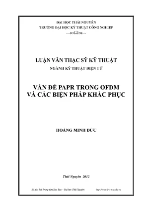 Luận văn thạc sỹ kĩ thuật vấn đề papr trong ofdm và biện pháp khắc phục