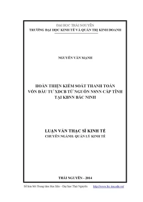 Luận văn thạc sĩ hoàn thiện kiểm soát thanh toán vốn đầu tư xdcb từ nguồn nsnn cấp tỉnh tại kbnn bắc ninh