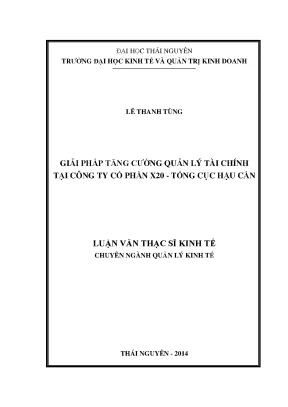 Luận văn thạc sĩ giải pháp tăng cường quản lý tài chính tại công ty cổ phẩn x20 tổng cục hậu cần