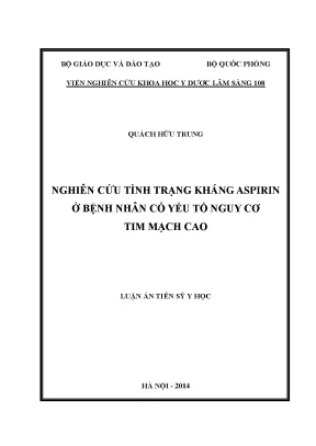 Luận án tiến sĩ nghiên cứu tình trạng kháng aspirin ở bệnh nhân có yếu tố nguy cơ tim mạch cao