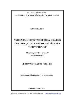 Luận văn thạc sĩ nghiên cứu công tác quản lý hóa đơn của chi cục thuế thành phố vĩnh yên tỉnh vĩnh phúc