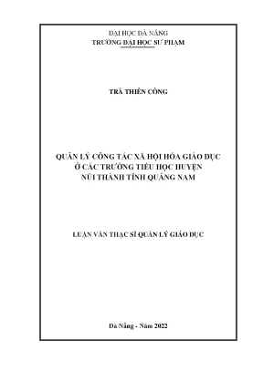 Quản lý công tác xã hội hóa giáo dục ở các trường tiểu học huyện núi thành tỉnh quảng nam