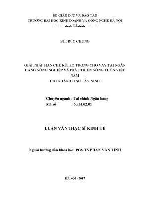 Giải pháp hạn chế rủi ro trong cho vay tại ngân hàng nông nghiệp và phát triển nông thôn việt nam chi nhánh tỉnh tây ninh