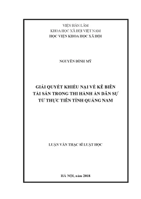 Luận văn thạc sĩ giải quyết khiếu nại về kê biên tài sản trong thads từ thực tiễn tỉnh quảng nam
