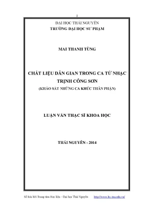 Luận văn thạc sĩ chất liệu dân gian trong ca từ nhạc trịnh công sơn khảo sát những ca khúc thân phận