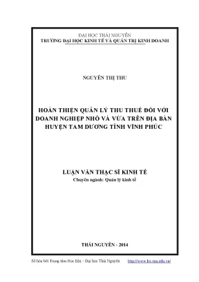 Luận văn thạc sĩ hoàn thiện quản lý thu thuế đối với doanh nghiệp nhỏ và vừa trên địa bàn huyện tam dương tỉnh vĩnh phúc