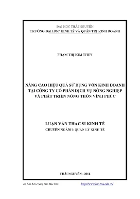Luận văn thạc sĩ nâng cao hiệu quả sử dụng vốn kinh doanh tại công ty cổ phần dịch vụ nông nghiệp và phát triển nông thôn vĩnh phúc