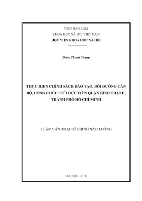 Luận văn thạc sĩ thực hiện chính sách đào tạo bồi dưỡng cán bộ công chức từ thực tiễn quận bình thạnh thành phố hồ chí minh