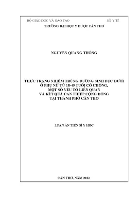 Luận án thực trạng nhiễm trùng đường sinh dục dưới ở phụ nữ từ 18 49 tuổi có chồng một số yếu tố liên quan và kết quả can thiệp cộng đồng tại thành phố cần thơ full