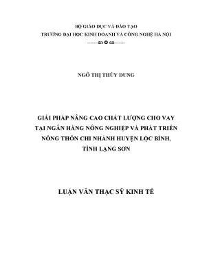 Giải pháp nâng cao chất lượng cho vay tại ngân hàng nông nghiệp và phát triển nông thôn chi nhánh huyện lộc bình tỉnh lạng sơn