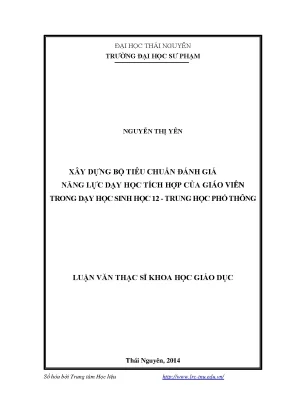 Luận văn thạc sĩ xây dựng bộ tiêu chuẩn đánh giá năng lực dạy học tích hợp của giáo viên trong dạy học sinh học 12 trung học phổ thông