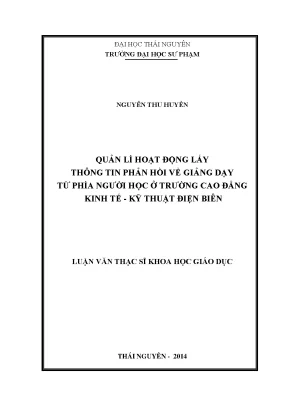 Luận văn thạc sĩ quản lý hoạt động lấy thông tin phản hồi về giảng dạy từ phía người học ở trường cao đẳng kinh tế kỹ thuật điên biên