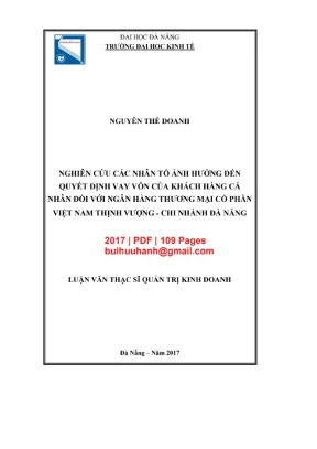 Luận văn thạc sĩ quản trị kinh doanh nghiên cứu các nhân tố ảnh hưởng đến quyết định vay vốn của khách hàng cá nhân đối với ngân hàng thương mại cổ phần việt nam thịnh vượng