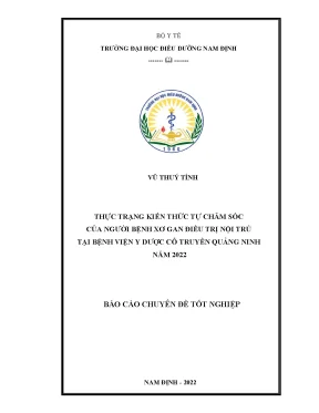 Thực trạng kiến thức tự chăm sóc của người bệnh xơ gan điều trị nội trú tại bệnh viện y dược cổ truyền quảng ninh năm 2022