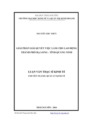 Luận văn thạc sĩ giải pháp giải quyết việc làm cho lao động thành phố hạ long tỉnh quảng ninh