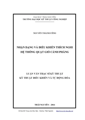 Luận văn thạc sĩ nhận dạng và điều khiển thích nghi hệ hống quạt gió cánh phẳng