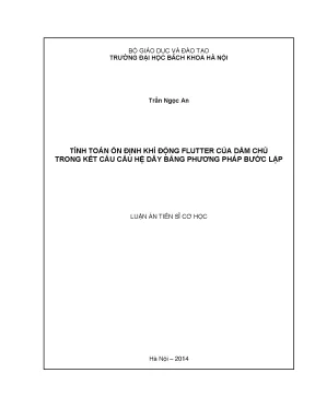 Luận án tiến sĩ tính toán ổn định khí động flutter của dầm chủ trong kết cấu cầu hệ dây bằng phương pháp bước lặp