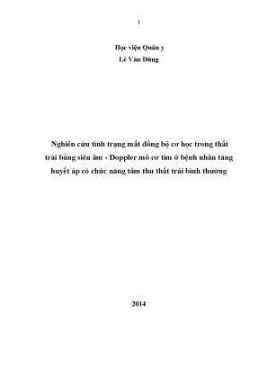 Luận án tiến sĩ nghiên cứu tình trạng mất đồng bộ cơ học trong thất trái bằng siêu âm doppler mô cơ tim ở bệnh nhân tăng huyết áp có chức năng tâm thu thất trái bình thường