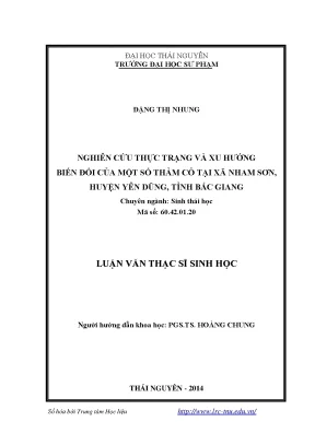 Luận văn thạc sĩ nghiên cứu thực trạng và xu hướng biến đổi của một số thảm cỏ tại xã nham sơn huyện yên dũng tỉnh bắc giang
