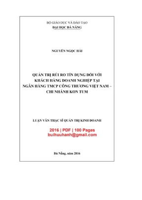 Luận văn thạc sĩ quản trị kinh doanh quản trị rủi ro tín dụng đối với khách hàng doanh nghiệp tại ngân hàng tmcp công thương việt nam chi nhánh kon tum