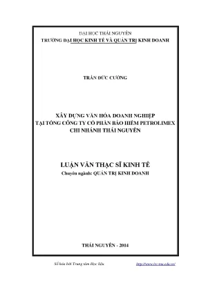 Luận văn thạc sĩ xây dựng văn hóa doanh nghiệp tại tổng công ty cổ phần bảo hiểm petrolimex chi nhánh thái nguyên