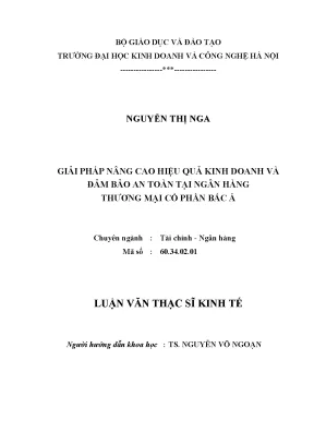 Giải pháp nâng cao hiệu quả kinh doanh và đảm bảo an toàn tại ngân hàng thương mại cổ phần bắc á