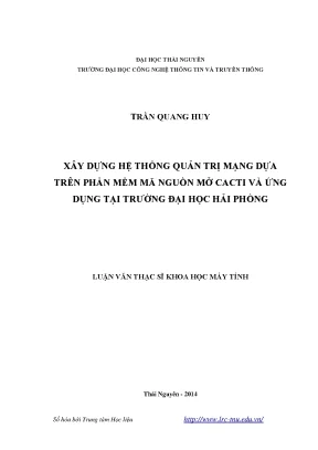 Luận văn thạc sĩ xây dựng hệ thống quản trị mạng dựa trên phần mềm mã nguồn mở cacti và ứng dụng tại trường đại học hải phòng