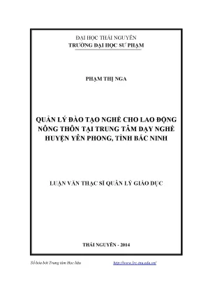 Luận văn thạc sĩ quản lý đào tạo nghề cho lao động nông thôn tại trung tâm dạy nghề huyện yên phong tỉnh bắc ninh