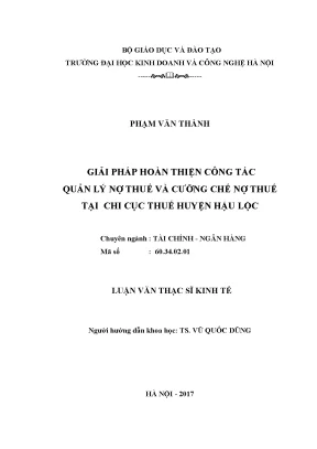 Giải pháp hoàn thiện công tác quản lý nợ thuế và cưỡng chế nợ thuế tại chi cục thuế huyện hậu lộc