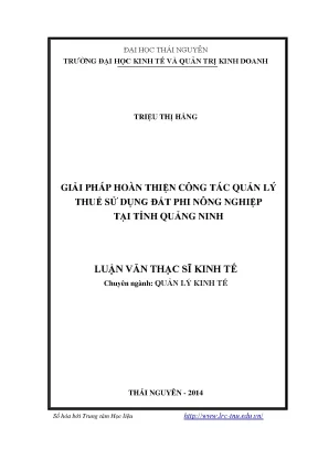 Luận văn thạc sĩ giải pháp hoàn thiện công tác quản lý thuế sử dụng đất phi nông nghiệp tại tỉnh quảng ninh