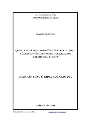Luận văn thạc sĩ quản lý hoạt động bồi dưỡng năng lực sư phạm của giảng viên trường đại học khoa học đại học thái nguyên