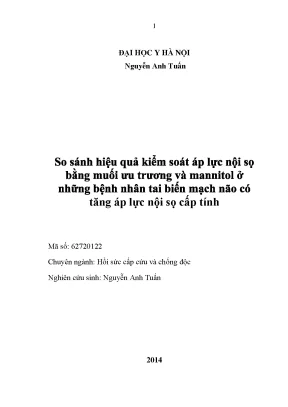 Luận án tiến sĩ so sánh hiệu quả kiểm soát áp lực nội sọ bằng muối ưu trương và mannitol ở những bệnh nhân tai biến mạch não có tăng áp lực nội sọ cấp tính